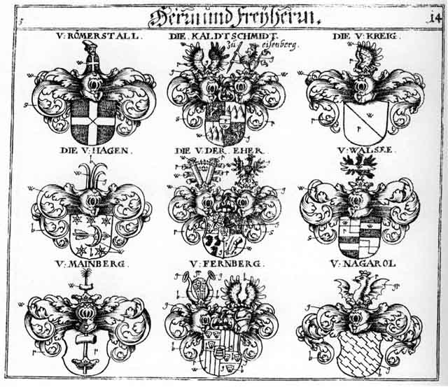 Coats of arms of Fernberg FH, Hag FH, Hagen FH, Keldschmidt FH, Kreig FH, Mainberg FH, Roemerstall FH, Romerstall FH, V der Eher FH, Walsee FH