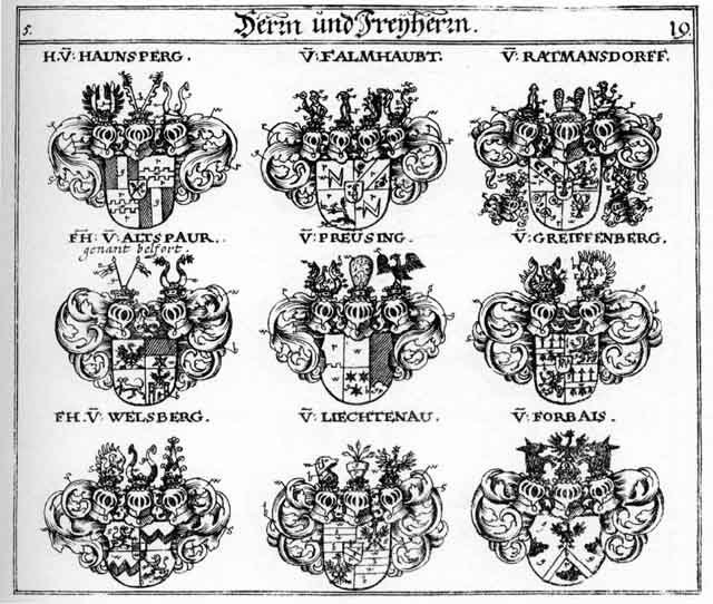 Coats of arms of Altspauer FH, Belfort FH, Falmhaupt FH, Forbais FH, Greiffenberg FH, Guetbrod, Guetbrodt, Haunsberg FH, Liechtenau FH, Ratmansdorff FH, Welsberg FH